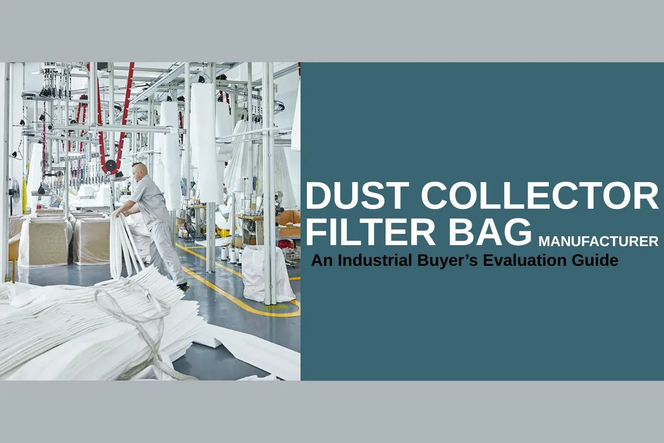 Home 22 A2_Dust_Collector_Filter_Bag_Manufacturer_Evaluation_Guide - with hyperlinks cover